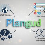 Exploring Plangud: The Ultimate Guide to a Multifaceted Platform
